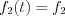 $f_{2}(t) = f_{2}