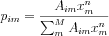 $ p_{im}=\frac{A_{im}x_{m}^{n}}{\sum_{m}^{M}A_{im}x_{m}^{n}}