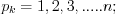 p_k=1,2,3, .....n;