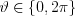 $ \vartheta\in \left \{ 0,2\pi \right \}