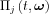 $\Pi_{j}\left ( t,\boldsymbol{\omega } \right )