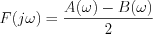 $
F(j\omega) = \frac{A(\omega)-B(\omega)}{2}