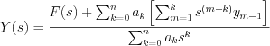 $Y(s) = \frac{F(s) + \sum_{k=0}^{n}a_{k}\left[ \sum_{m=1}^{k}s^{(m-k)}y_{m-1}\right]}{\sum_{k=0}^{n}a_{k}s^{k}}