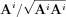 $  \mathbf{A}^{i}/\sqrt{\mathbf{A}^{i}\mathbf{A}^{i}}