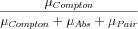 $  \frac{\mu_{Compton} }{\mu_{Compton}+\mu_{Abs}+\mu_{Pair}}