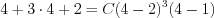 $4+3\cdot 4+2 = C(4-2)^{3}(4-1)