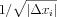 $1/\sqrt{\left | \Delta x_{i}  \right |}