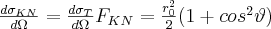 \frac{d\sigma_{KN}}{d\Omega}=\frac{d\sigma_T}{d\Omega}F_{KN}=\frac{r_0^{2}}{2}(1+cos^{2}\vartheta)