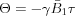 \Theta=-\gamma\bar{B}_{1}\tau