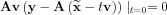 $  \mathbf{A}\mathbf{v} \left (\mathbf{y}-\mathbf{A}\left (\widetilde{\mathbf{x}} -t\mathbf{v} \right )   \right )\mid _{t=0} =0