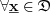 $\forall \textbf{\underline{x}} \in \mathfrak{D}