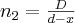 n_2=\frac{D}{d-x}